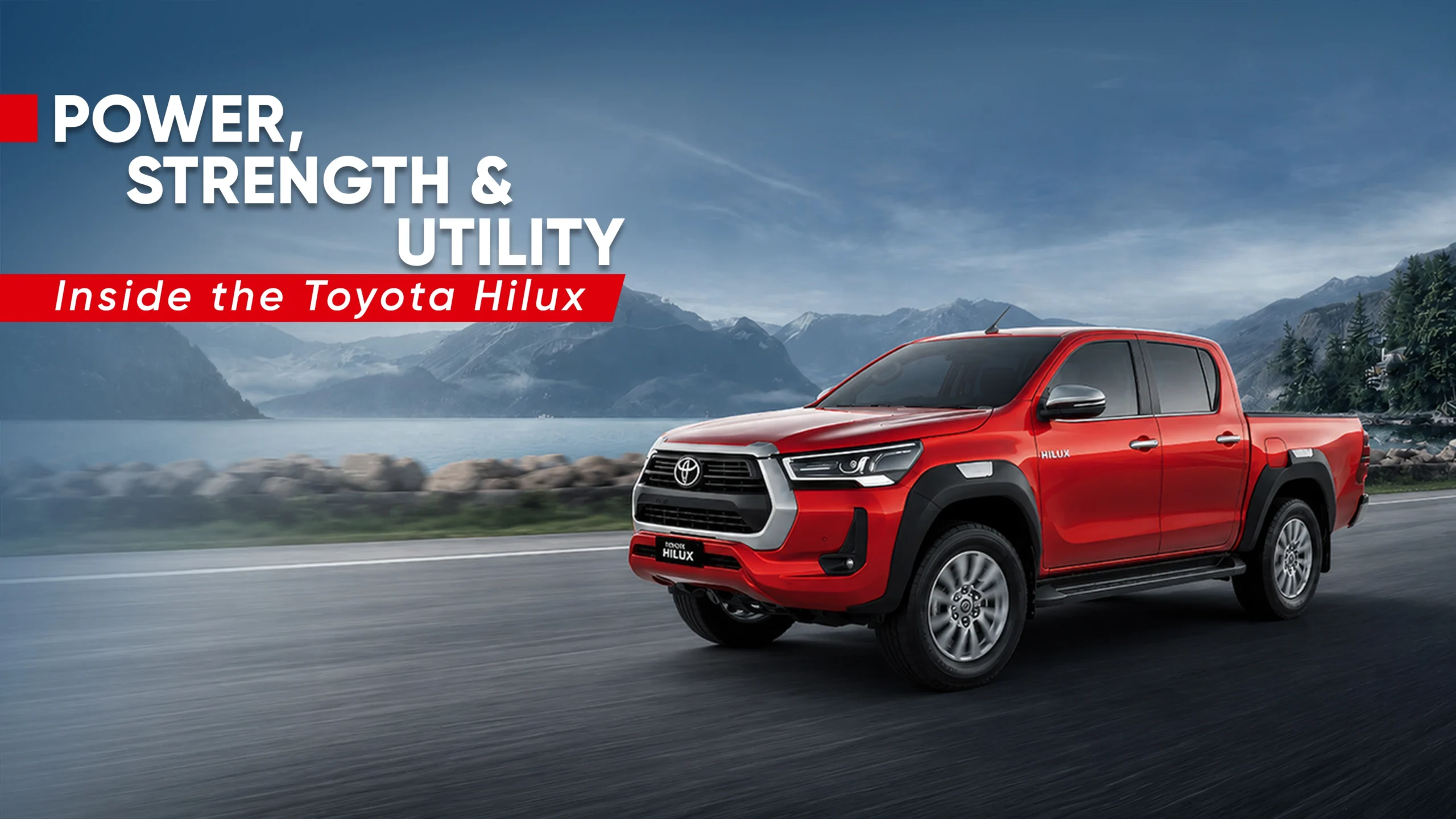 Toyota Hilux Pickup Built for Power, Utility and Tough Terrain